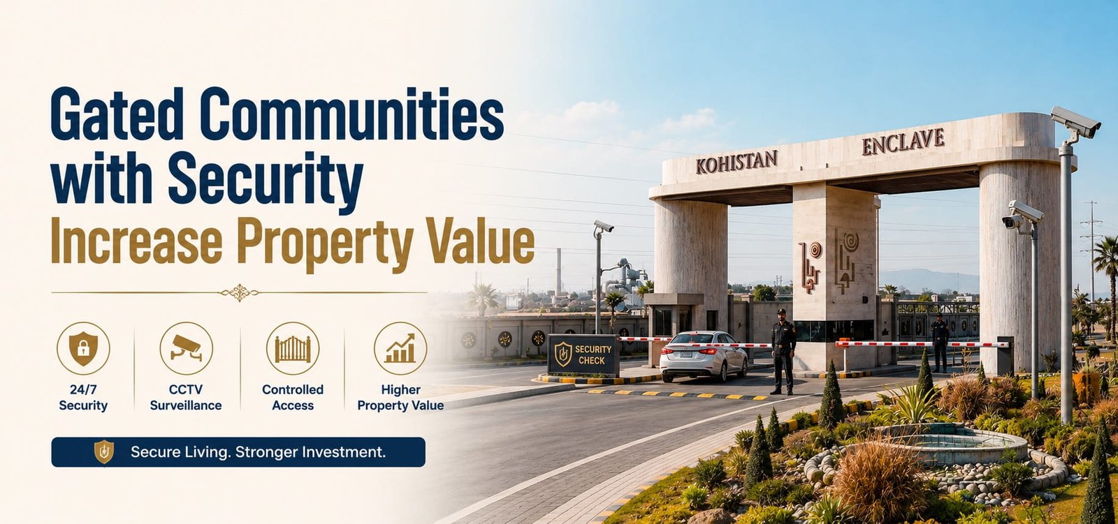 Gated Communities with Security Increase Property Value